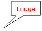 Rectangular Callout: Lodge
